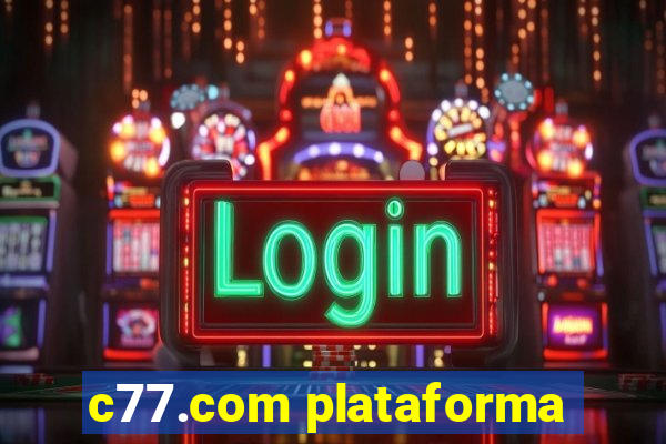 c77.com plataforma